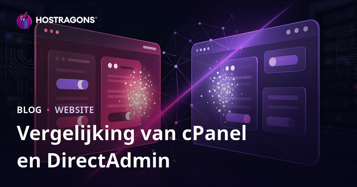 cPanel vs DirectAdmin: welk hosting controlepaneel is gebruiksvriendelijker?