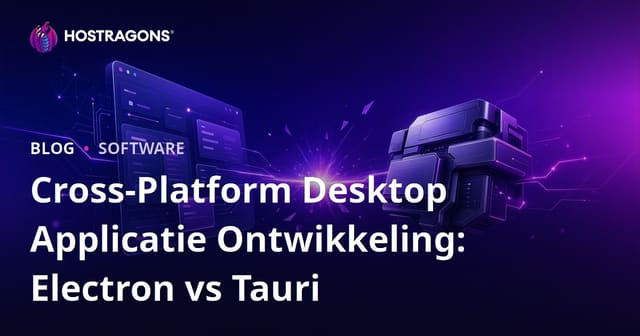 Cross-Platform Desktop Applicatie Ontwikkeling: Electron vs Tauri