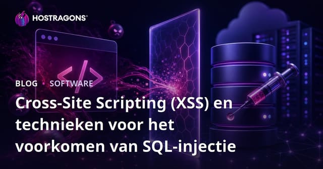 Cross-Site Scripting (XSS) en technieken voor het voorkomen van SQL-injectie