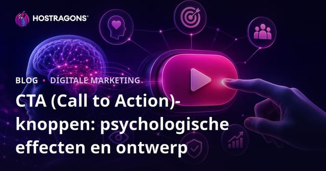 CTA (Call to Action) Knoppen: Psychologische Effecten en Ontwerp