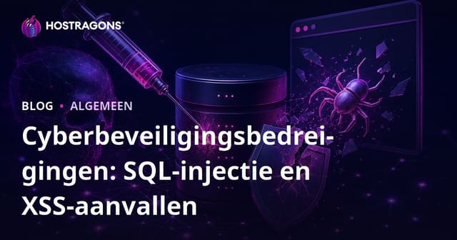Cyberbeveiligingsbedreigingen: SQL-injectie en XSS-aanvallen
