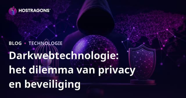 Dark Web technologie: privacy en veiligheid in de duistere wereld