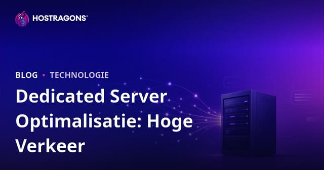 Optimalisatie van dedicated (gehuurde) servers voor websites met veel verkeer