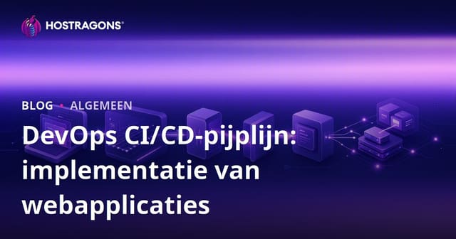 DevOps CI/CD-pijplijn: implementatie van webapplicaties