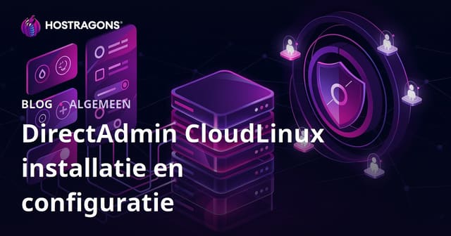 DirectAdmin CloudLinux installatie en configuratie
