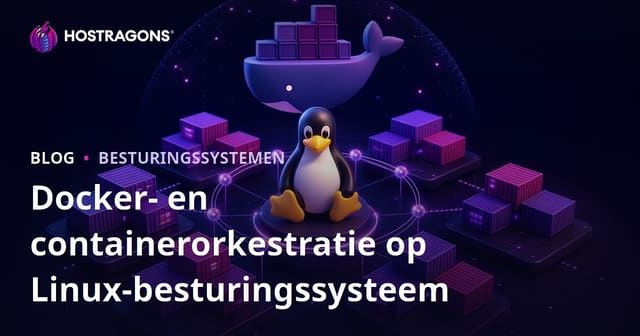 Docker- en containerorkestratie op Linux-besturingssysteem