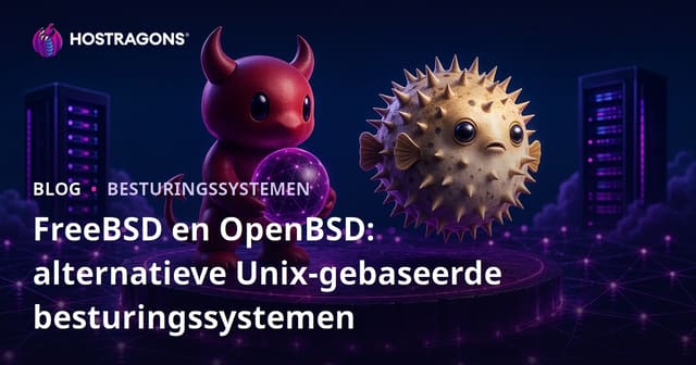 FreeBSD en OpenBSD: alternatieve Unix-gebaseerde besturingssystemen