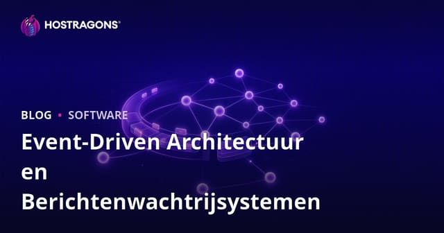Event-Driven Architectuur en Berichtenwachtrijsystemen