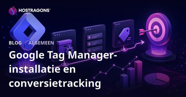Google Tag Manager-installatie en conversietracking