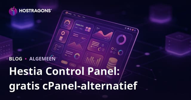 Hestia Control Panel: gratis cPanel-alternatief