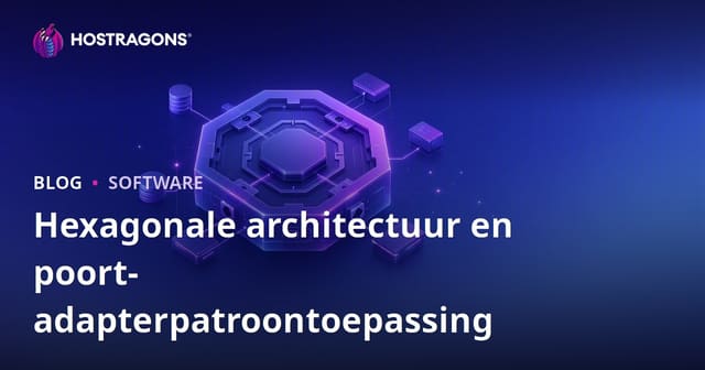 Hexagonale architectuur en poort-adapterpatroontoepassing