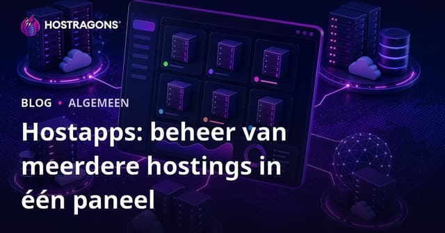 Hostapps: Eén Paneel voor Meerdere Hostingbeheer