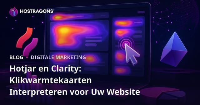 Hotjar en Clarity: Klikwarmtekaarten Interpreteren voor Uw Website