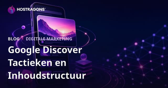 Tactieken en contentstructuur om in Google Discover te verschijnen