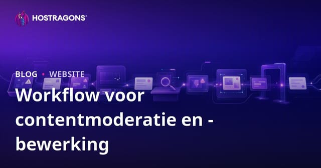 Workflow voor contentmoderatie en -bewerking