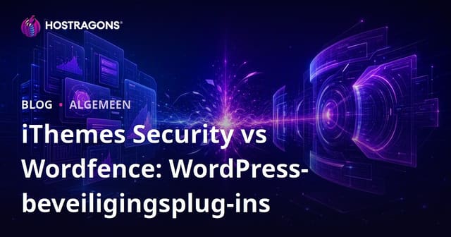 iThemes Security vs Wordfence: WordPress-beveiligingsplugins