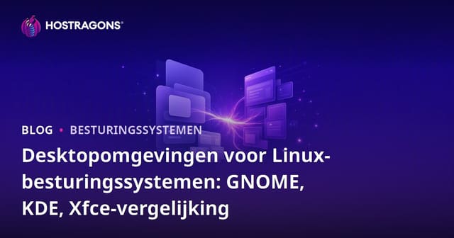 Desktopomgevingen voor Linux-besturingssystemen: GNOME, KDE, Xfce-vergelijking