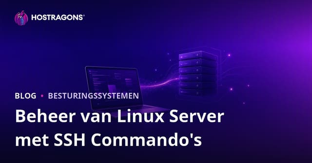 Linux server beheren via SSH: essentiële SSH-commando’s voor webmasters