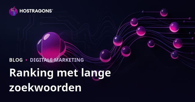 Eenvoudig Rangschikken met Long-Tail Zoekwoorden