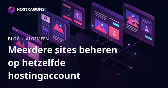 Meerdere sites beheren op hetzelfde hostingaccount