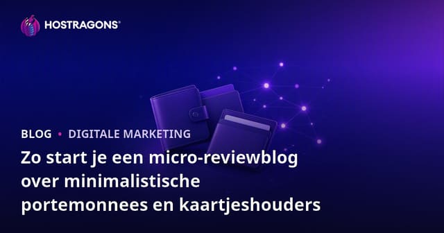 Zo start je een micro-reviewblog over minimalistische portemonnees en kaartjeshouders