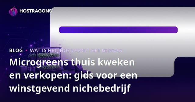 Microgreens thuis kweken en verkopen: gids voor een winstgevend nichebedrijf