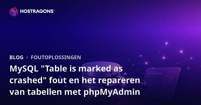 MySQL "Table is marked as crashed" fout en het repareren van tabellen met phpMyAdmin