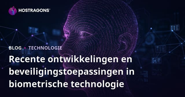 Recente ontwikkelingen en beveiligingstoepassingen in biometrische technologie