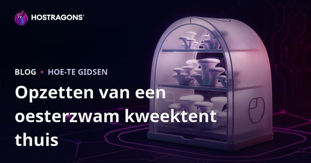 Zelf Oesterzwammen Thuis Kweken in een Teeltkast: Stapsgewijze Handleiding