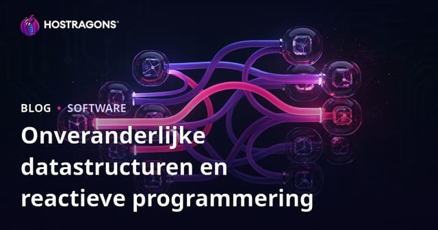 Onveranderlijke datastructuren en reactieve programmering