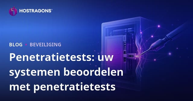 Penetratietests: uw systemen beoordelen met penetratietests