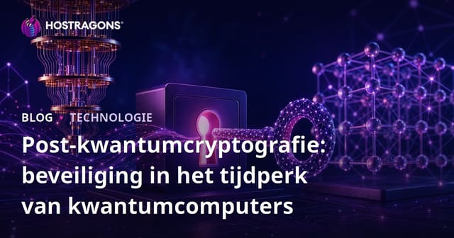 Post-kwantumcryptografie: beveiliging in het tijdperk van kwantumcomputers