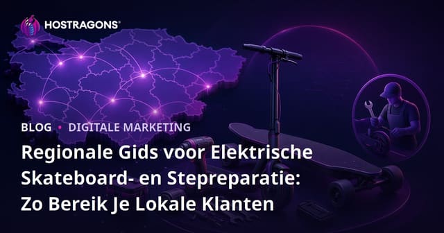Regionale Gids voor Elektrische Skateboard- en Stepreparatie: Zo Bereik Je Lokale Klanten