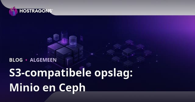 S3-compatibele opslag: Minio en Ceph