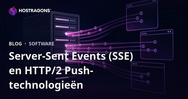 Server-Sent Events (SSE) en HTTP/2 Push-technologieën