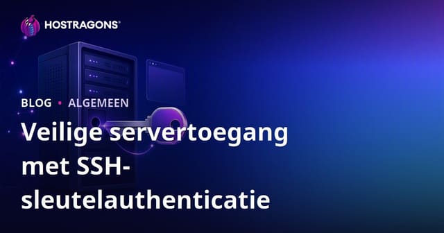 Veilige Servertoegang via SSH Sleutel Authenticatie