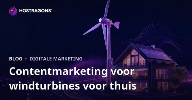 Technische Content Marketing voor Hernieuwbare Energie en Thuis Windturbines