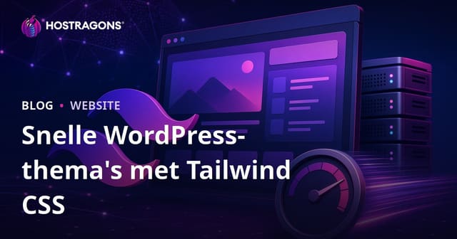 Ultralichte en Supersnelle WordPress Thema's Ontwikkelen met Tailwind CSS