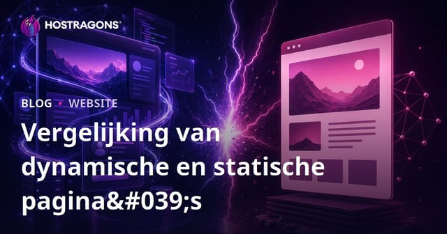 Vergelijking van Dynamische en Statische Pagina's