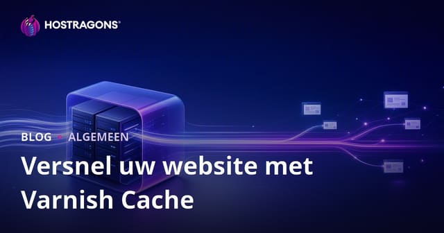 Versnel uw website met Varnish Cache