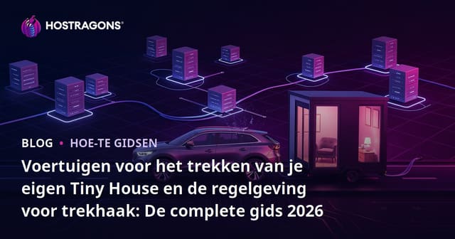 Voertuigen voor het trekken van je eigen Tiny House en de regelgeving voor trekhaak: De complete gids 2026
