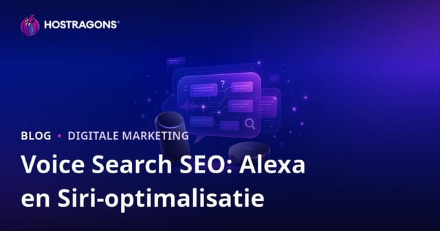 Voice Search SEO in 2026: Optimaliseren voor Amazon Alexa en Apple Siri met Vraag-en-Antwoord Strategieën