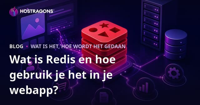 Wat is Redis en hoe gebruik je het in je webapp?