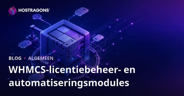 WHMCS-licentiebeheer- en automatiseringsmodules