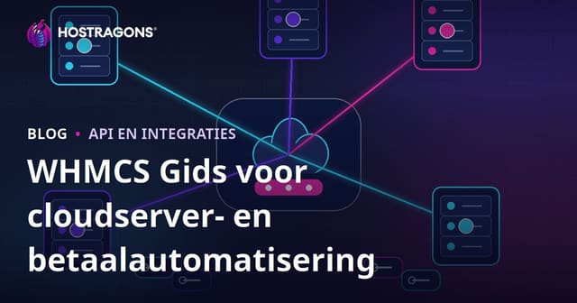 WHMCS-modules voor cloudserver en betaalautomatisering: welke kies je?