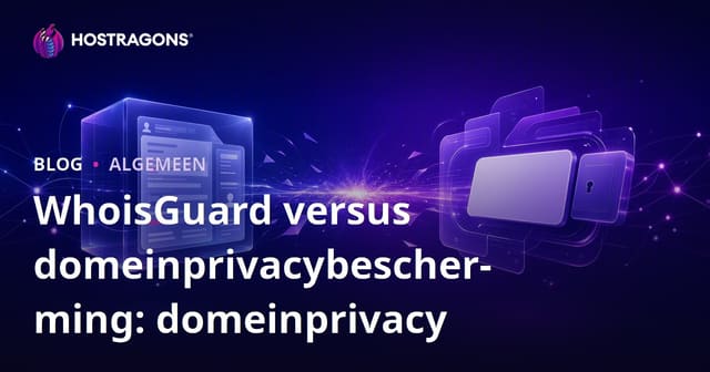 WhoisGuard versus domeinprivacybescherming: domeinprivacy