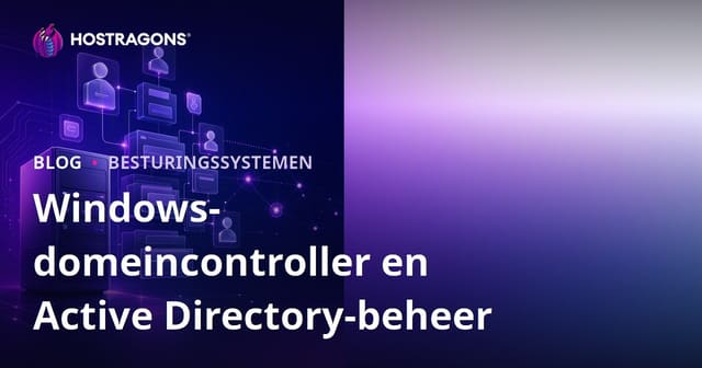 Windows-domeincontroller en Active Directory-beheer