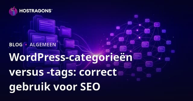 WordPress-categorieën versus -tags: correct gebruik voor SEO