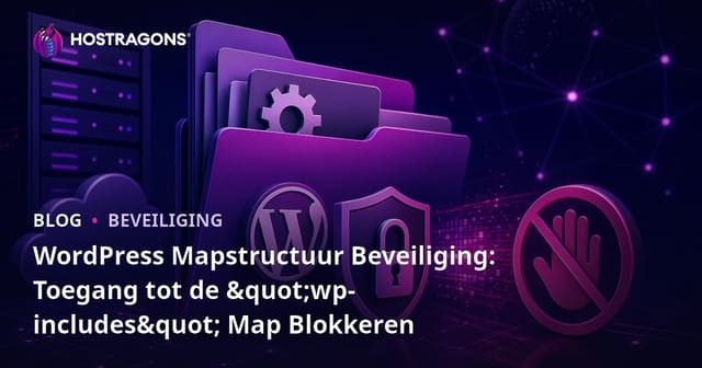 WordPress Mapstructuur Beveiliging: Toegang tot de "wp-includes" Map Blokkeren