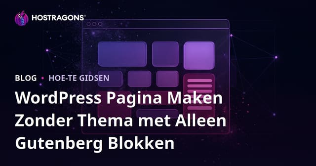 WordPress Pagina Maken Zonder Thema met Alleen Gutenberg Blokken
